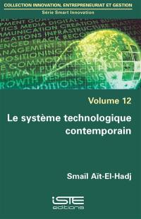 Le système technologique contemporain