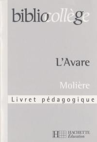 L'avare, Molière : livret pédagogique