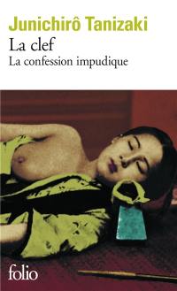 La clef : la confession impudique