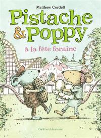 Pistache & Poppy. Pistache & Poppy à la fête foraine