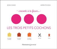 Les trois petits cochons