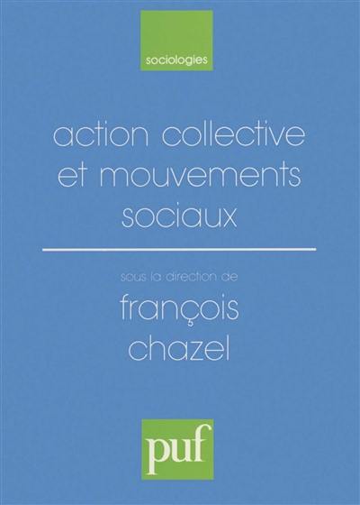 Action collective et mouvements sociaux