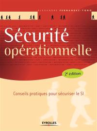 Sécurité opérationnelle : conseils pratiques pour sécuriser le SI