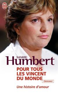 Pour tous les Vincent du monde : une histoire d'amour