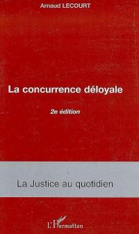 La concurrence déloyale