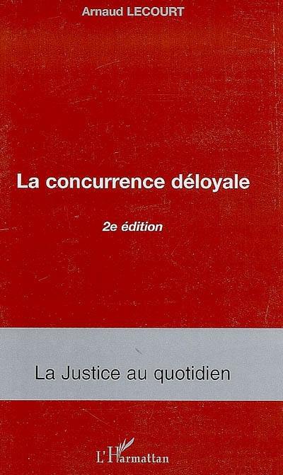 La concurrence déloyale