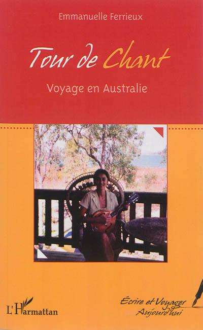 Tour de chant : voyage en Australie