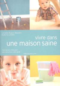 Vivre dans une maison saine