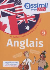 Anglais : la méthode audio-immersive pour les ados ! : dès 13 ans