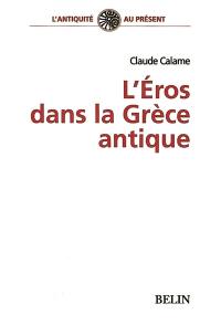 L'Eros dans la Grèce antique