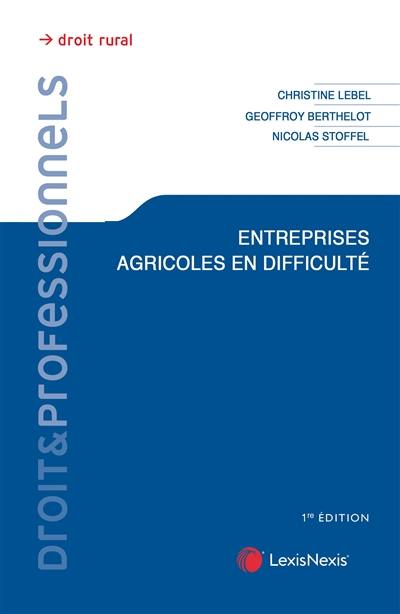 Entreprises agricoles en difficulté