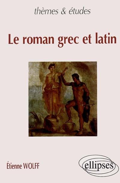 Le roman grec et latin