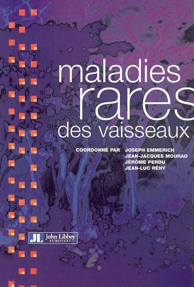 Maladies rares des vaisseaux