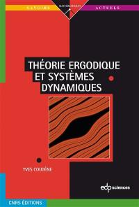 Théorie ergodique et systèmes dynamiques