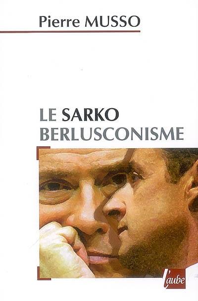 Le sarkoberlusconisme