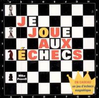 Je joue aux échecs