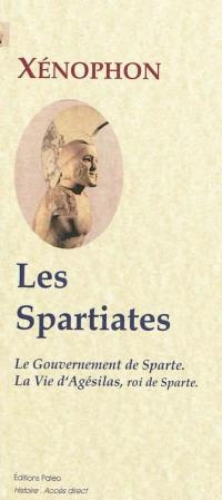 Le gouvernement des Spartiates. La vie d'Agésilas, roi de Sparte