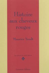 Histoire aux cheveux rouges