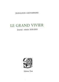 Le grand vivier : journal : récolte 2020-2021