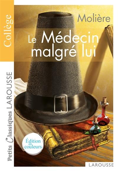 Le médecin malgré lui : collège