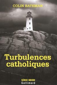 Turbulences catholiques