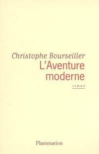 L'aventure moderne