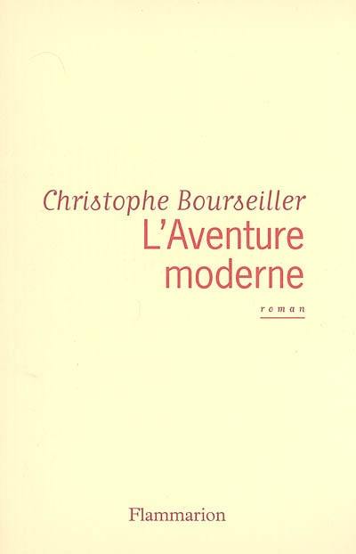 L'aventure moderne