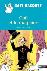 Gafi et le magicien