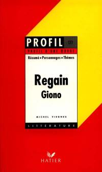 Regain, Giono