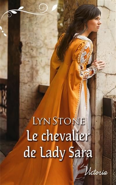 Le chevalier de lady Sara