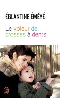 Le voleur de brosses à dents