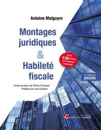 Montages juridiques & habileté fiscale : 2020