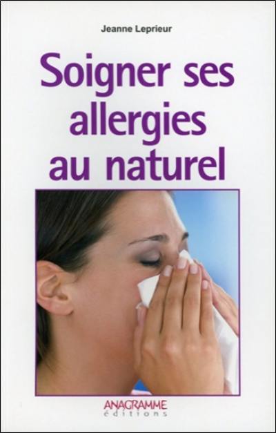 Soigner ses allergies au naturel : des solutions alternatives ?