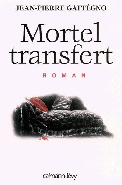 Mortel transfert