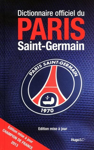 Dictionnaire officiel du Paris Saint-Germain