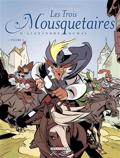 Les trois mousquetaires, d'Alexandre Dumas. Vol. 3