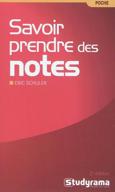 Savoir prendre des notes