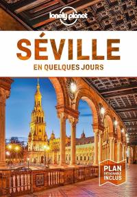 Séville en quelques jours