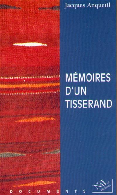 Mémoires d'un tisserand : au fil du temps