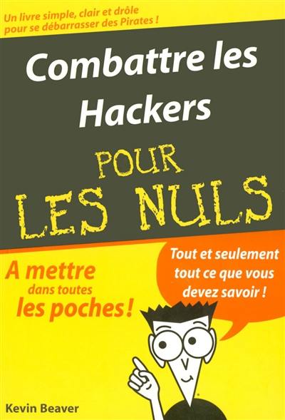 Combattre les hackers pour les nuls