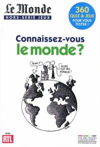 Connaissez-vous le monde ?