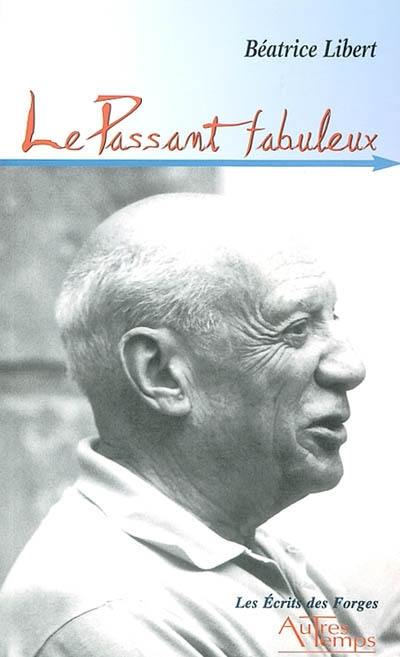 Le passant fabuleux