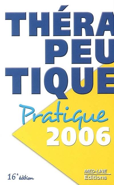 Thérapeutique pratique 2006