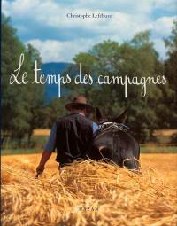 Le temps des campagnes