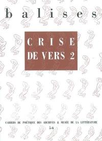 Balises, n° 5-6. Crise de vers 2