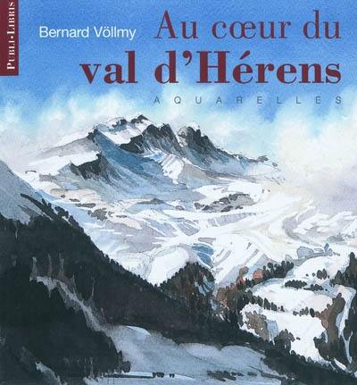 Au coeur du val d'Hérens