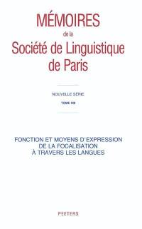 Fonction et moyens d'expression de la focalisation à travers les langues