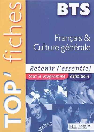 Français et culture générale BTS : retenir l'essentiel