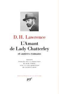 L'amant de lady Chatterley : et autres romans