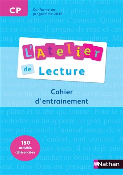 L'atelier de lecture CP, cycle 2 : cahier d'entraînement